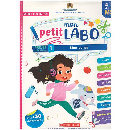 MON PETIT LABO MS 4/5 PROJET 1 : MON CORPS