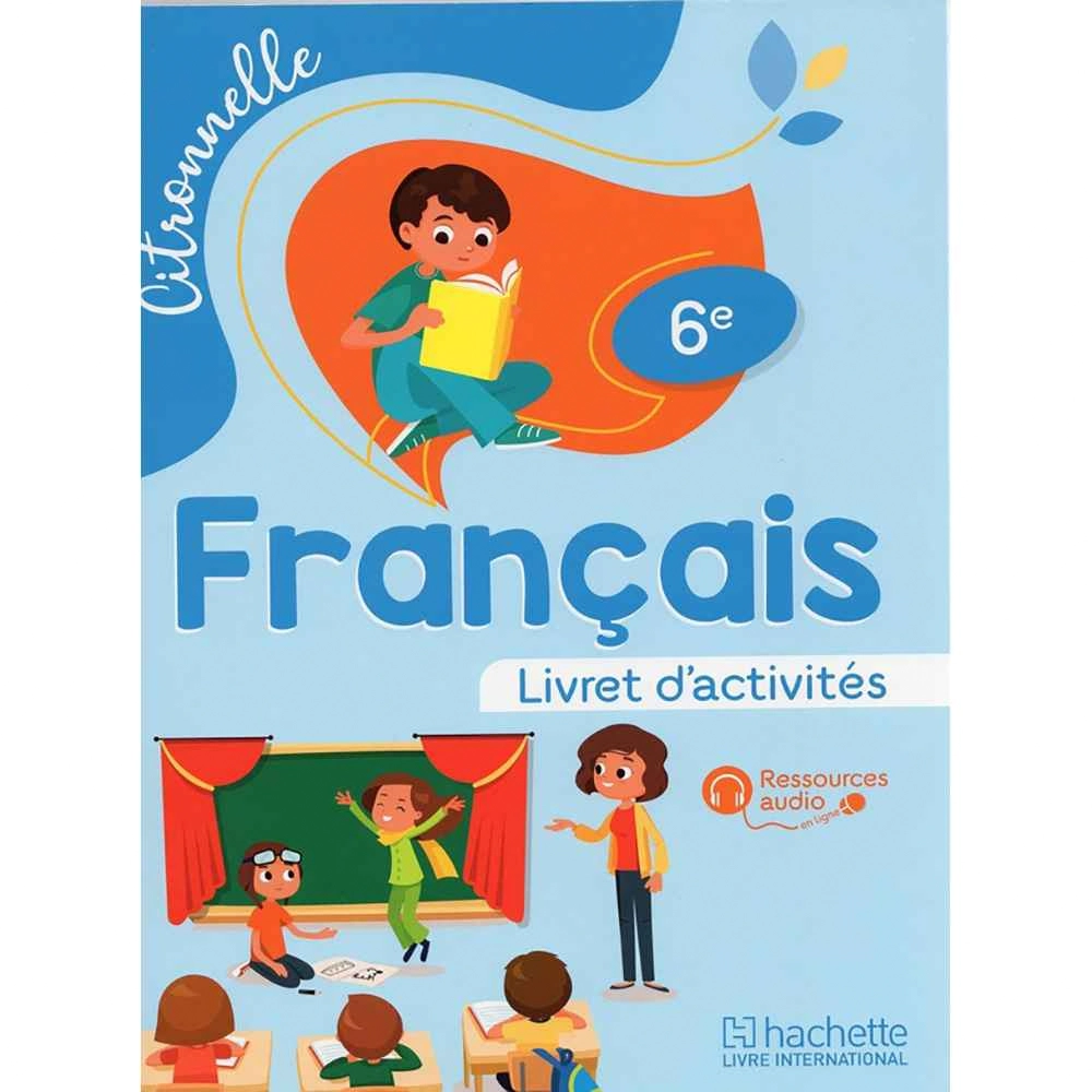 CITRONNELLE FRANCAIS 6M LIVRE D'ACTIVITES