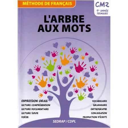 L'ARBRE AUX MOTS CM2 MANUEL