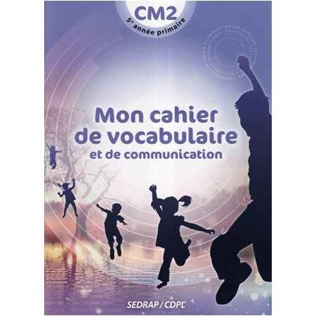 MON CAHIER DE VOCABULAIRE CM2