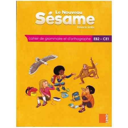 LE NOUVEAU SESAME CAHIER DE GRAMMAIRE ET D'ORTHOGR