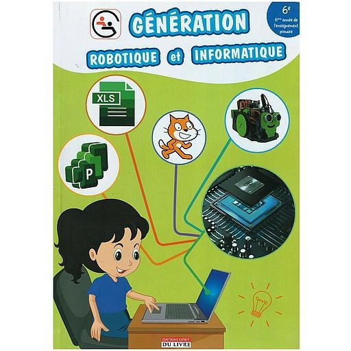 GENERATION ROBOTIQUE ET INFORMATIQUE 6E