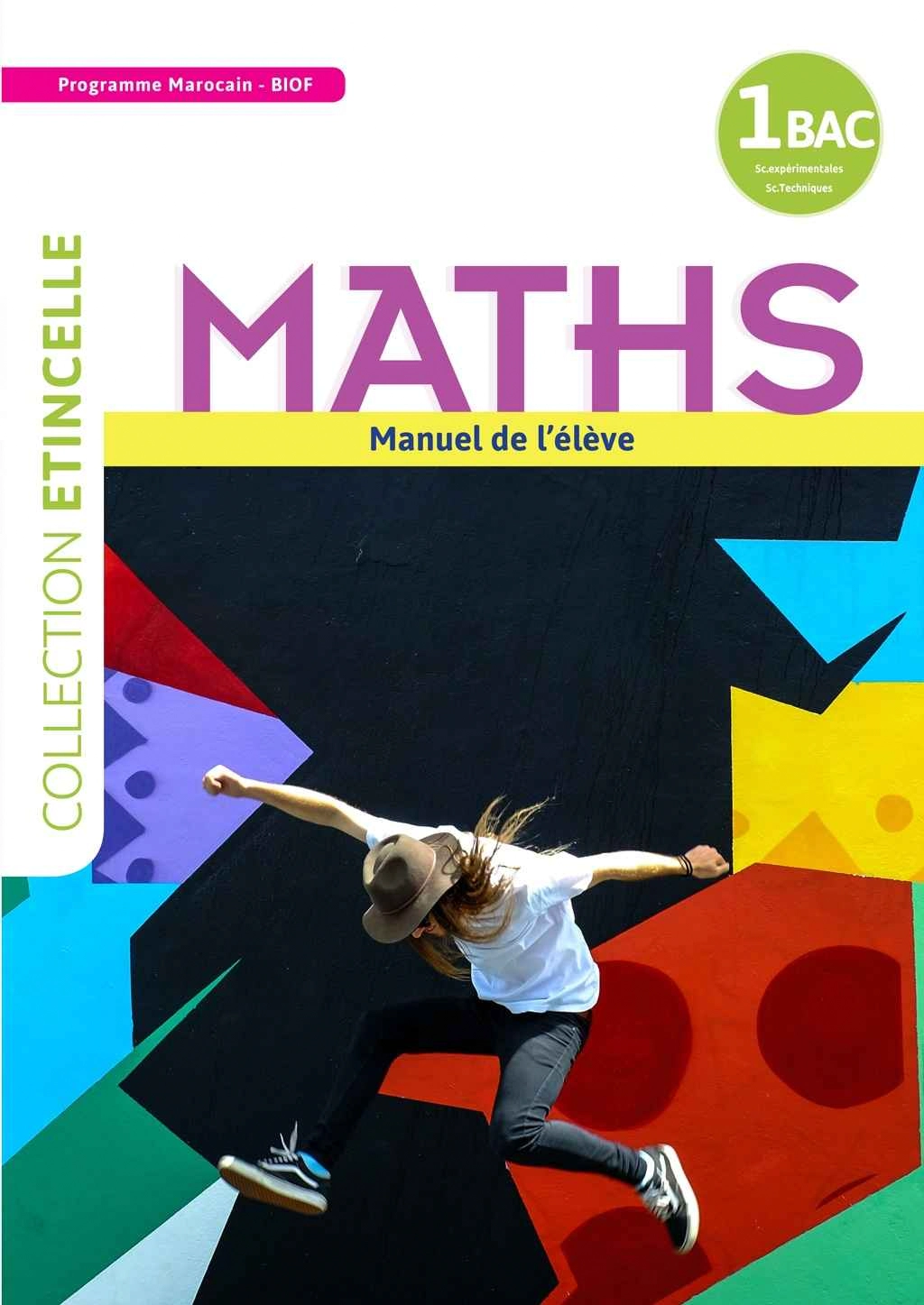 ETINCELLE MATHS SC.EX / SC.TECH 1BAC