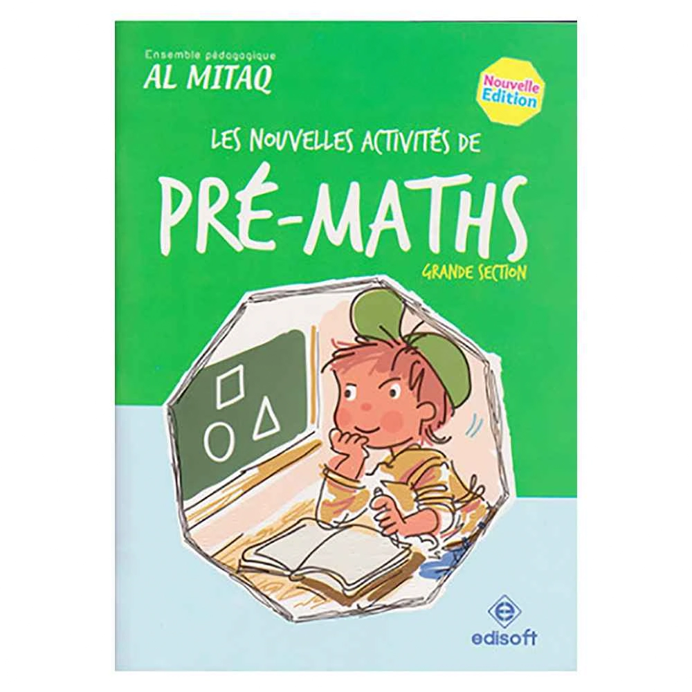 LES NOUVELLES ACTIVITES DE PRE-MATHS GS 5/6 (AL MITAQ)